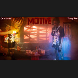 Motive (feat. OCM Scar) [Explicit]