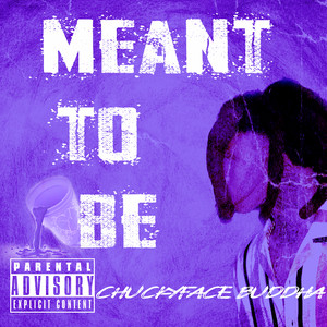 Meant to Be (Explicit)