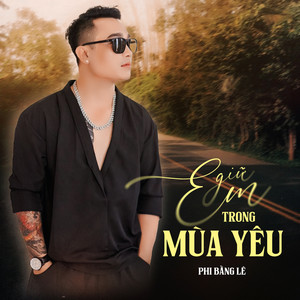 Giữ Em Trong Mùa Yêu