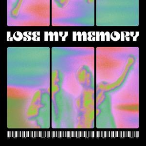 LoseMyMemory (Explicit)