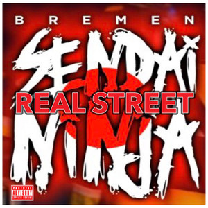 REAL STREET (feat. OG Sin) [Explicit]