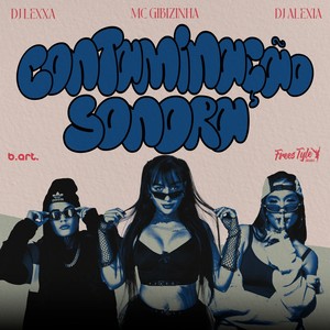 Contaminação Sonora (Explicit)