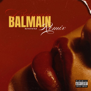 Balmain (Remix|Explicit)