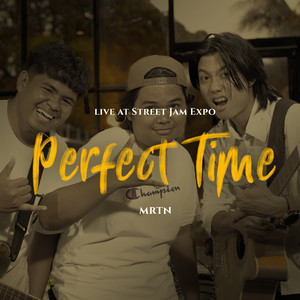 Perfect Time (Live at Street Jam Expo)