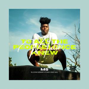 To All The People I Once Knew (Explicit)