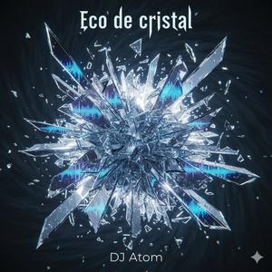Eco de cristal