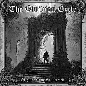 The Oblivion Cycle (Original Game Soundtrack)