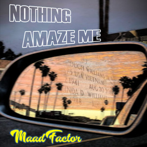 Nothing Amaze Me (Explicit)