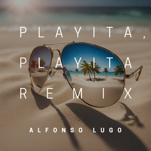 Playita, playita (Remix)