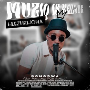 Hlezi Ikhona (Explicit)