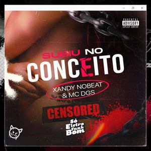 Subiu no conceito comigo (Explicit)