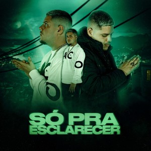 Só pra Esclarecer (Explicit)