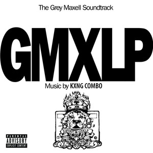 The Grey Maxell Lp (Explicit)