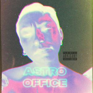 Astro Office (Explicit)