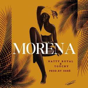 Morena (feat. Touchy) [Explicit]