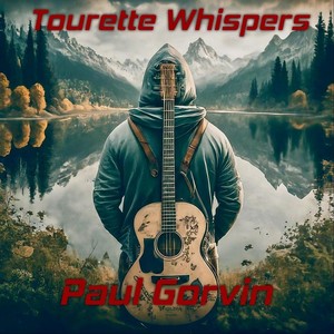 Tourette Whispers