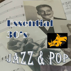 Essential 30's Jazz & Pop
