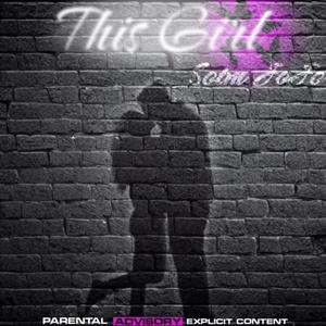 This Girl (Explicit)