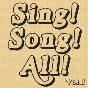 Sing! Song! All! Vol.1