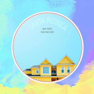 Santa Monica (feat. Marcus Cain) (Explicit)