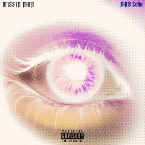 Missin Man (Explicit)