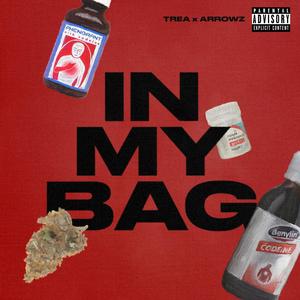 In My Bag (feat. Arrowz) (Explicit)