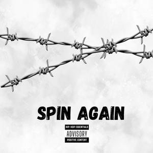 SPIN AGAIN (Explicit)