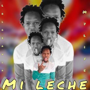 Mi leche (Radio Edit)