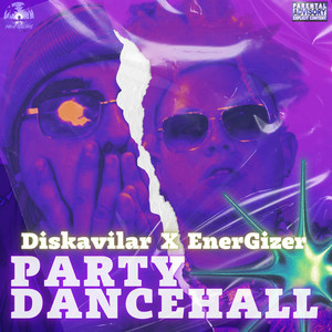Party Dancehall (Explicit)