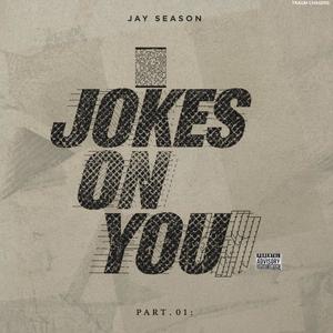 Jokes On You I (Explicit)