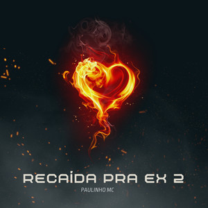 Recaída Pra Ex 2
