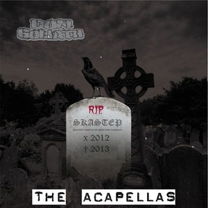 Skastep R.I.P. - The Acapellas