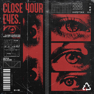 Close your eyes