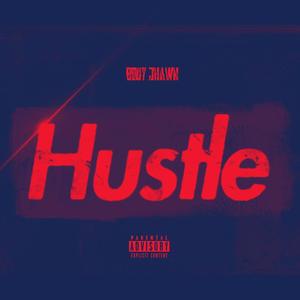 Hustle (Explicit)