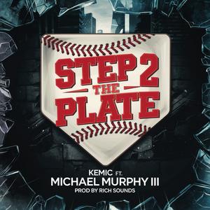 Step 2 The Plate (feat. Michael Murphy III) (Explicit)