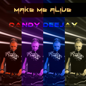 Make Me Alive (Radio Edit)