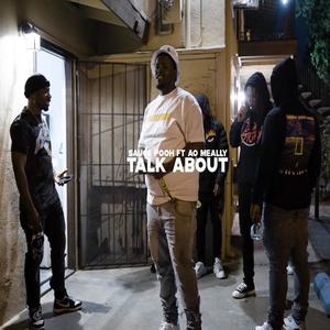 Talk About (feat. AO Meally) [Explicit]