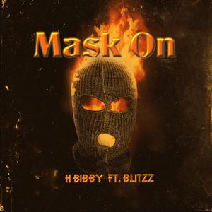 Mask On (Explicit)