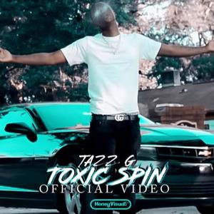 Toxic Spin (Explicit)