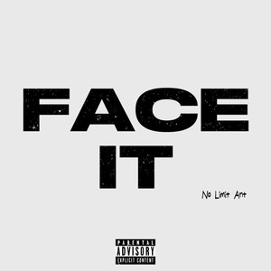 Face It (Explicit)