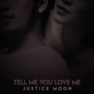 Tell Me You Love Me(feat. Riya Davis)