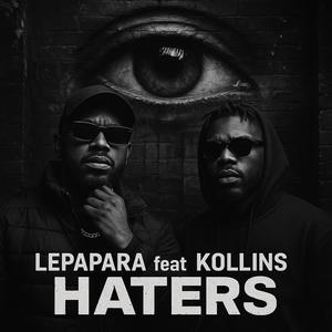 Haters (feat. Kollins|Explicit)