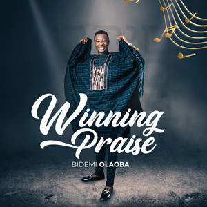 Winning Praise 2 (Na You Dey Reign / Ekwueme / You Are God and Your Mercy is Forever / You Are Yahweh - Medley)