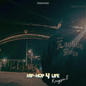 Hip-Hop 4 Life (Explicit)