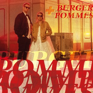 BURGER + POMMES (Explicit)