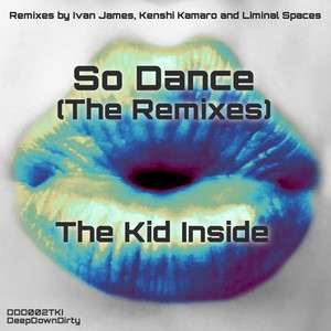 So Dance(The Remixes) (Kenshi Kamaro Remix)