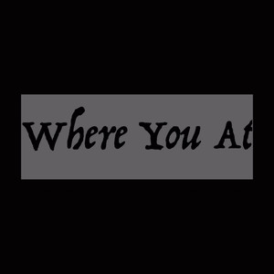 Where You At (feat. Slepton) [Explicit]