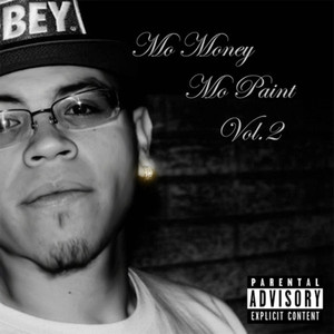 MoMoneyMoPaint Vol. 2 (Explicit)