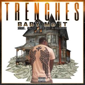 Trenches 2 (feat. SMAIZY, Gb sky & Gb Harmony) [Explicit]