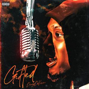 GIFTED (Explicit)